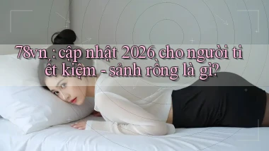 78vn cập nhật 2026 cho người tiết kiệm   sảnh rồng là gì