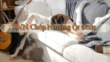 78vn chớp nhoáng qr code