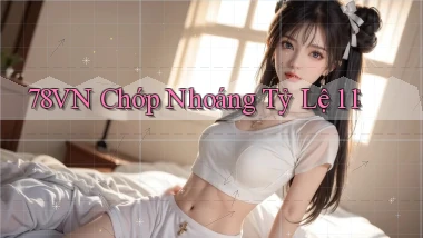 78vn chớp nhoáng tỷ lệ 1：1
