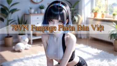78vn fanpage phiên bản việt