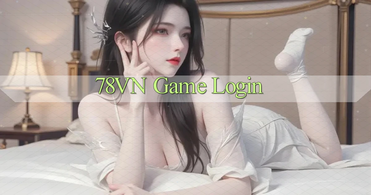 78vn  game login