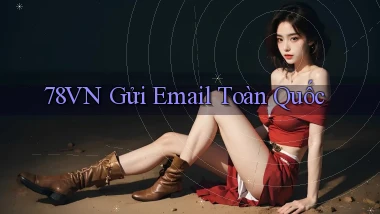 78vn gửi email toàn quốc