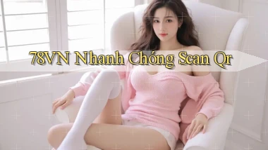 78vn nhanh chóng scan qr