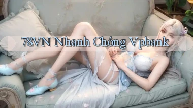 78vn nhanh chóng vpbank