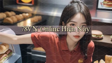 78vn online hiện nay