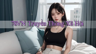 78vn  truyền thông xã hội