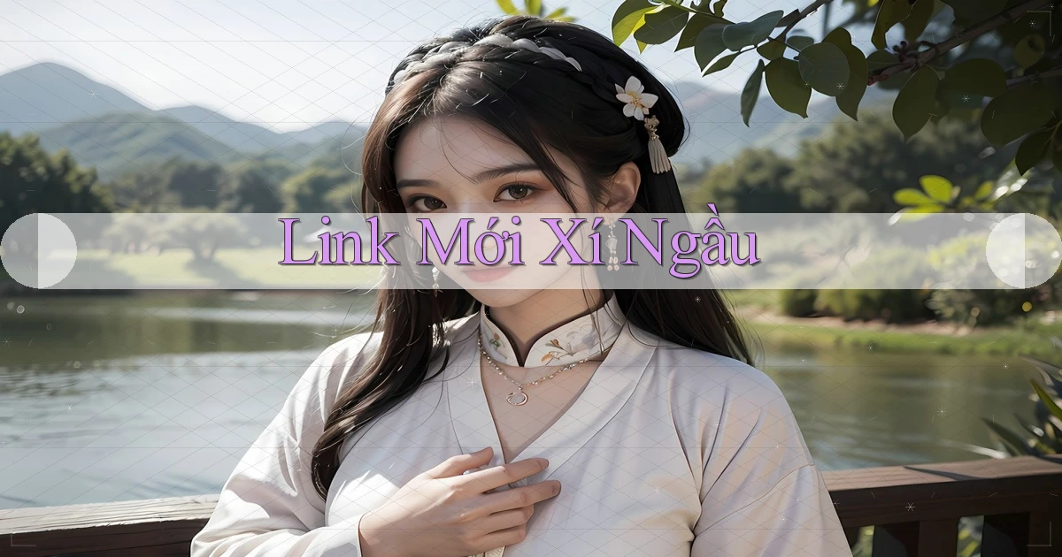 link mới Xí ngầu