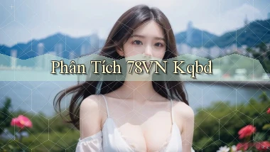 phân tích 78vn kqbd