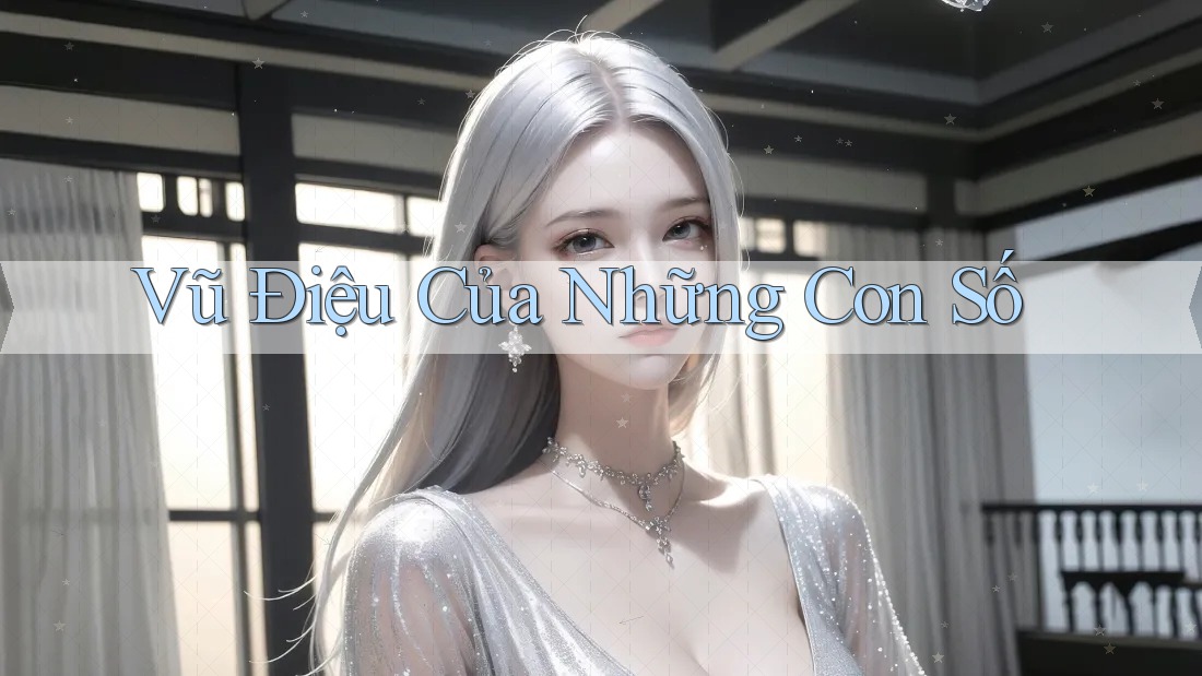 Vũ điệu của những con số